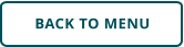 BACK TO MENU