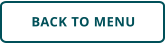 BACK TO MENU