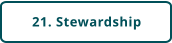 21. Stewardship