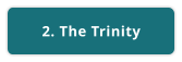 2. The Trinity
