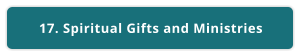 17. Spiritual Gifts and Ministries