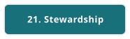 21. Stewardship